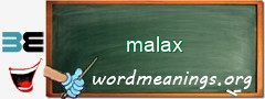 WordMeaning blackboard for malax